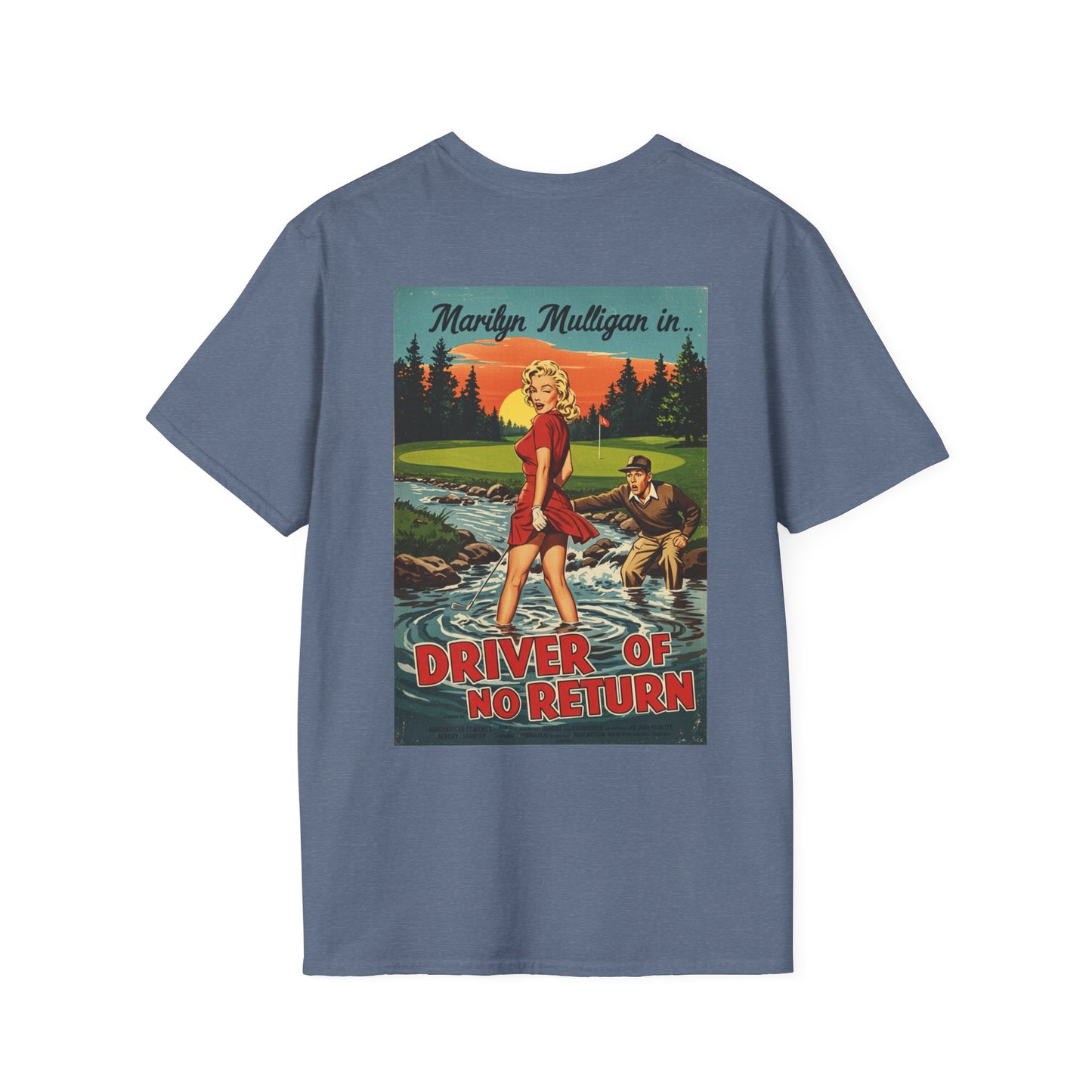 DRIVER OF NO RETURN T-Shirt - Starring MARILYN MULLIGAN