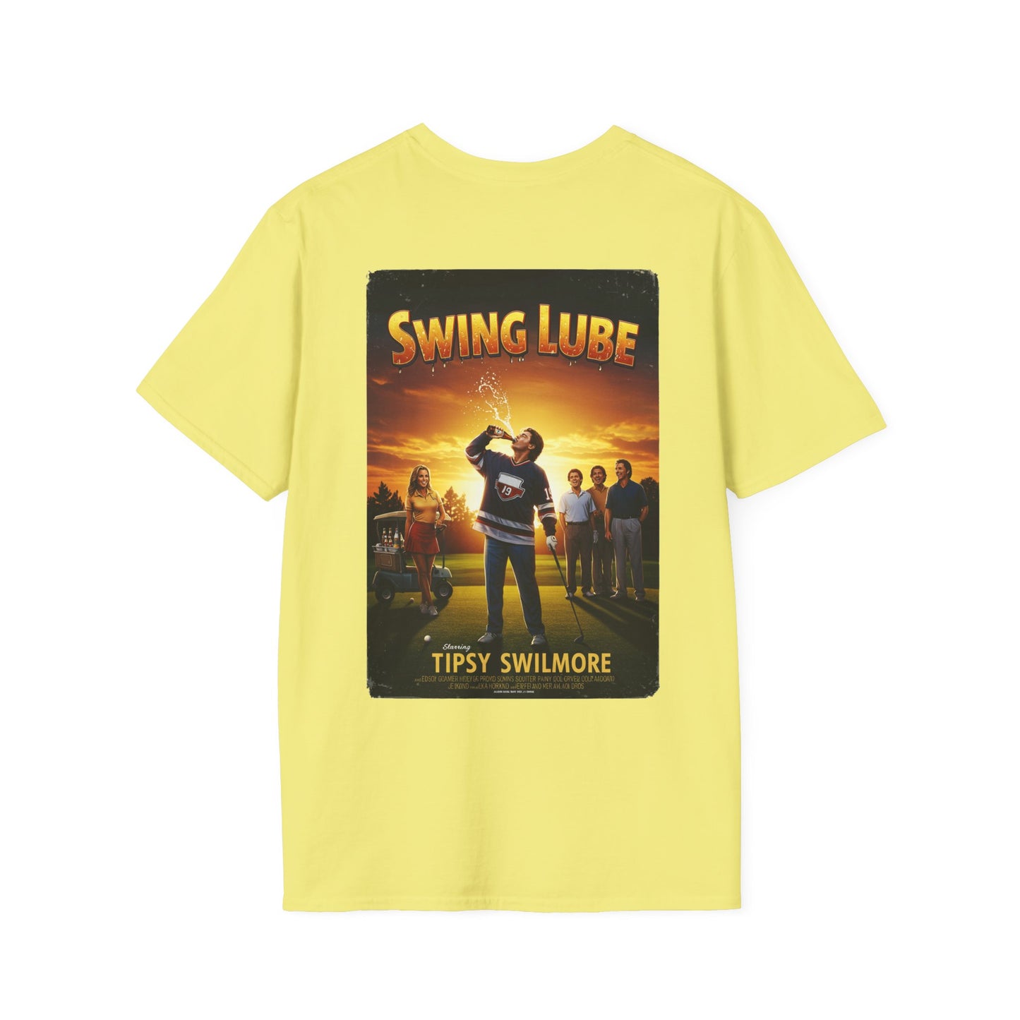 SWING LUBE T-Shirt - Starring TIPSY SWILMORE- Golf Noir Signature Apparel