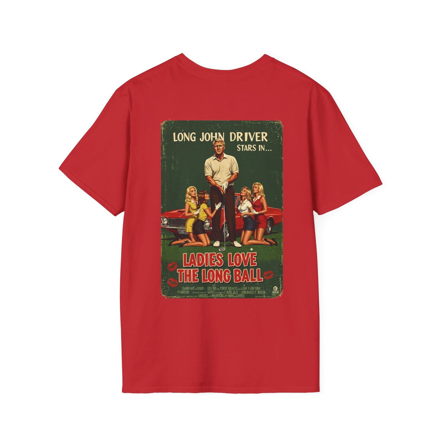 LADIES LOVE THE LONG BALL T-Shirt - Starring LONG JOHN DRIVER- Golf Noir Signature Apparel