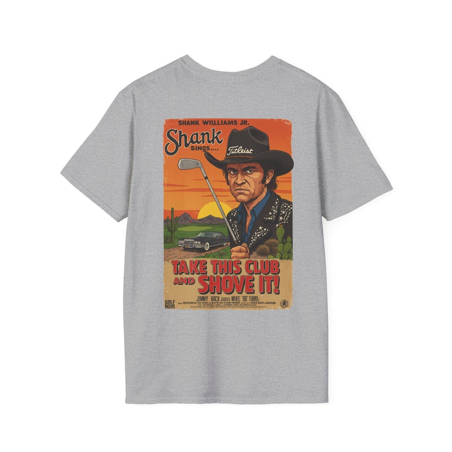 TAKE THIS CLUB AND SHOVE IT T-Shirt - Starring SHANK WILLIAMS JR.- Golf Noir Signature Apparel