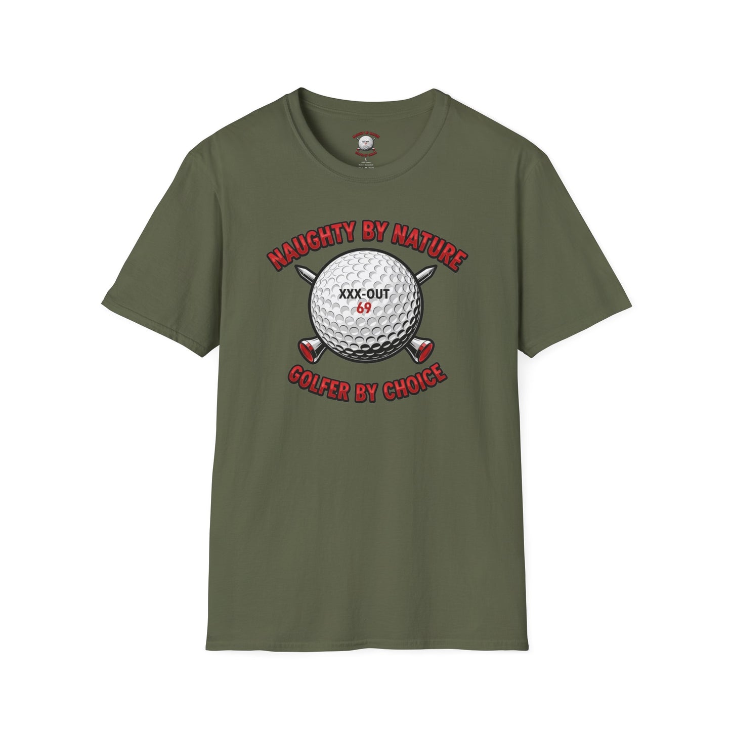 Naughty by Nature, Golfer by Choice T-Shirt - XXX-OUT Design Signature Apparel