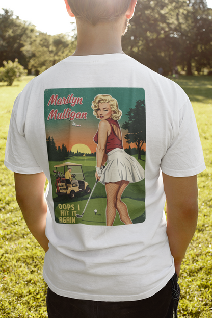 Oops I Hit It Again T-Shirt - Starring MARILYN MULLIGAN- Golf Noir Signature Apparel