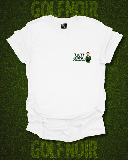 SOME PEOPLE JUST DON'T BELONG T-Shirt - Starring DUFF ARGYLE- Golf Noir Signature Apparel