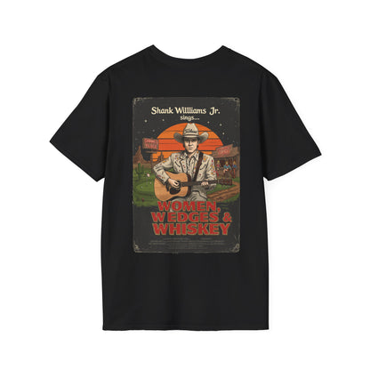 WOMEN, WEDGES, & WHISKEY T-Shirt - Starring SHANK WILLIAMS JR.- Golf Noir Signature Apparel