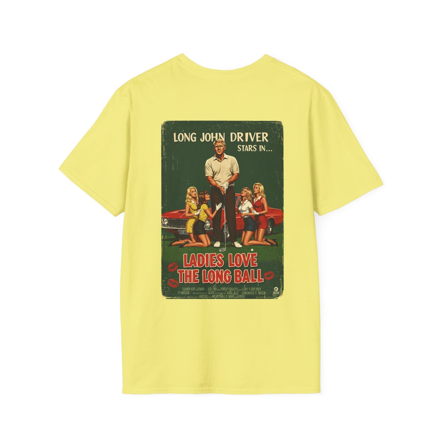 LADIES LOVE THE LONG BALL T-Shirt - Starring LONG JOHN DRIVER- Golf Noir Signature Apparel