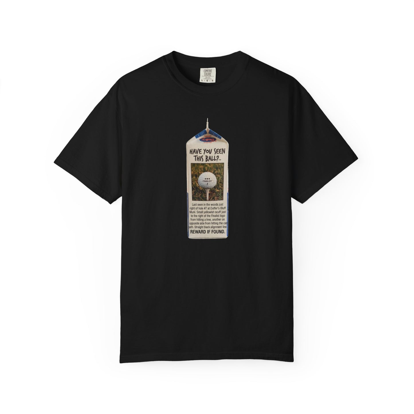 Have You Seen This Ball? T-Shirt - The Shag Bag Apparel