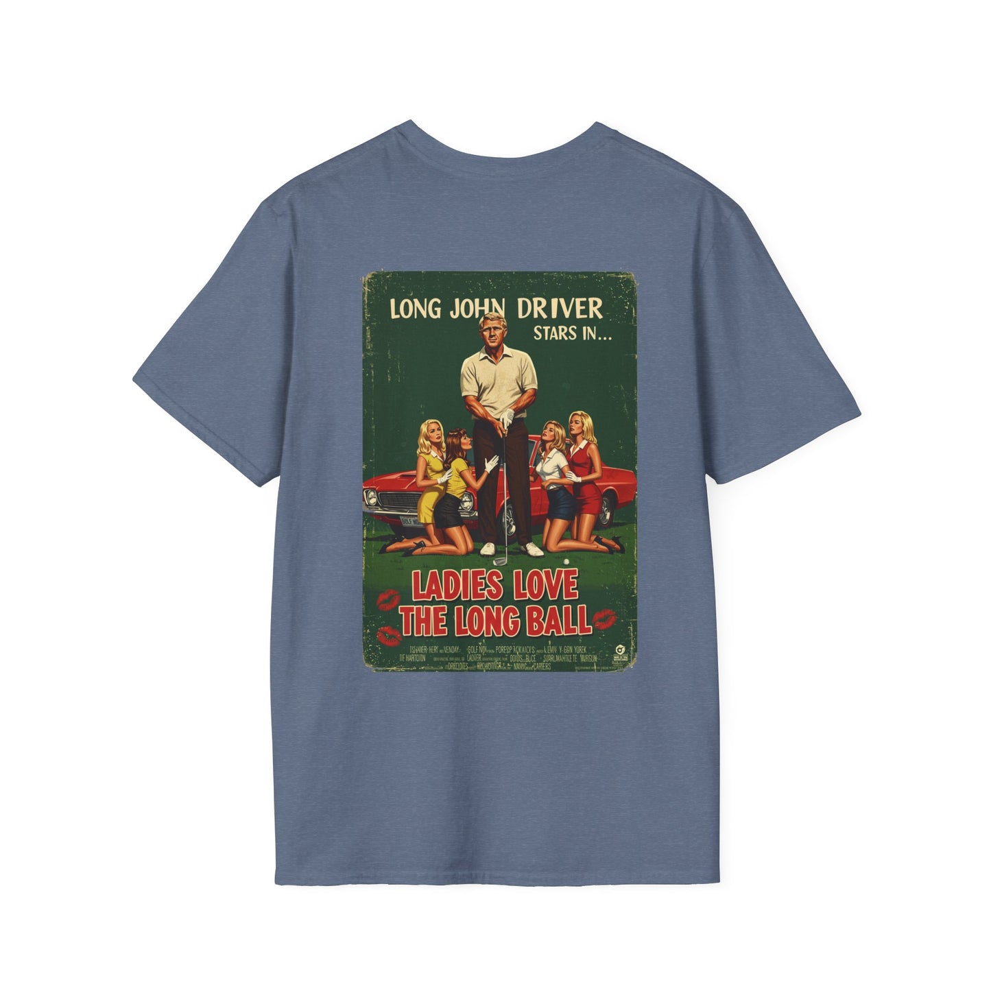LADIES LOVE THE LONG BALL T-Shirt - Starring LONG JOHN DRIVER- Golf Noir Signature Apparel